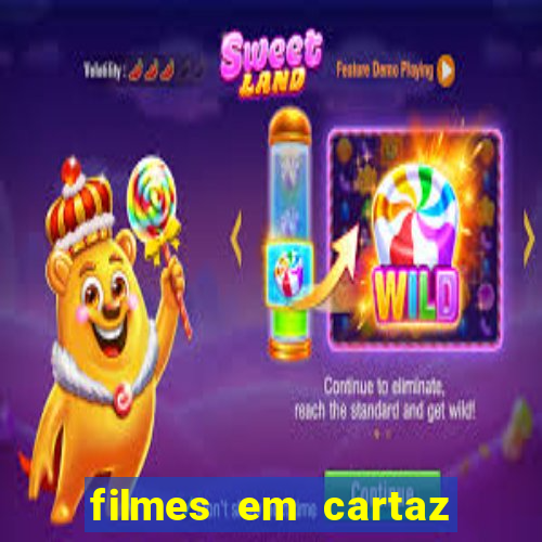 filmes em cartaz barra shopping